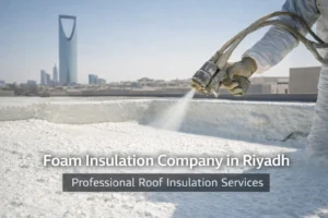 Roof insulation company in Riyadh